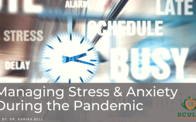 Managing Stress and Anxiety During the Pandemic