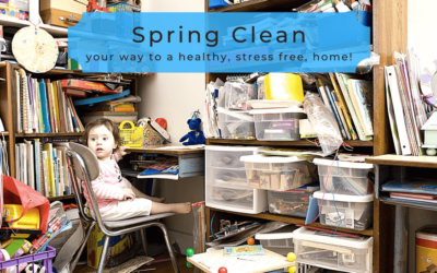 Spring Clean Your Way to a Healthy, Stress-Free Home
